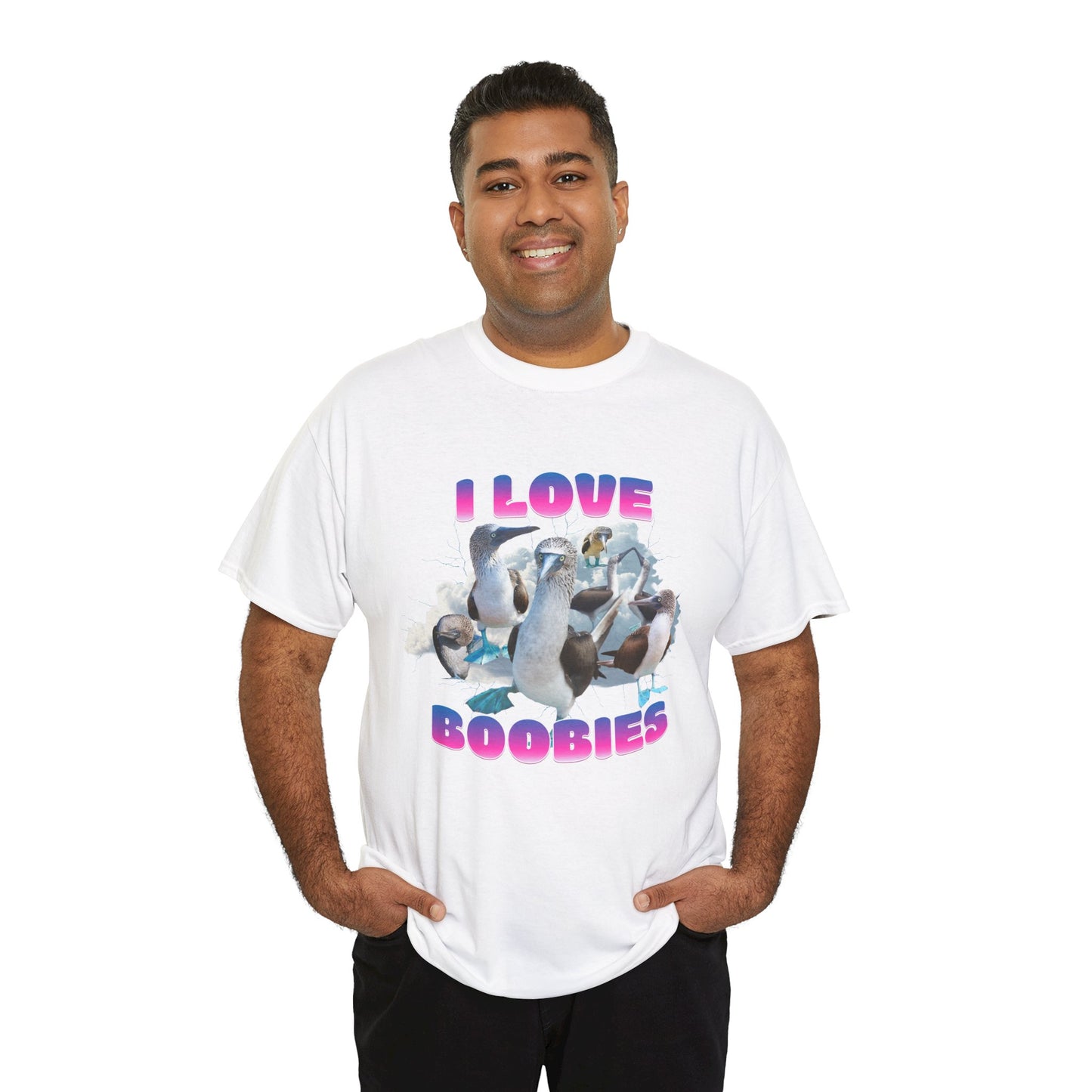 I LOVE BOOBIES